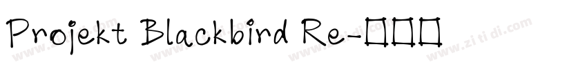 Projekt Blackbird Re字体转换